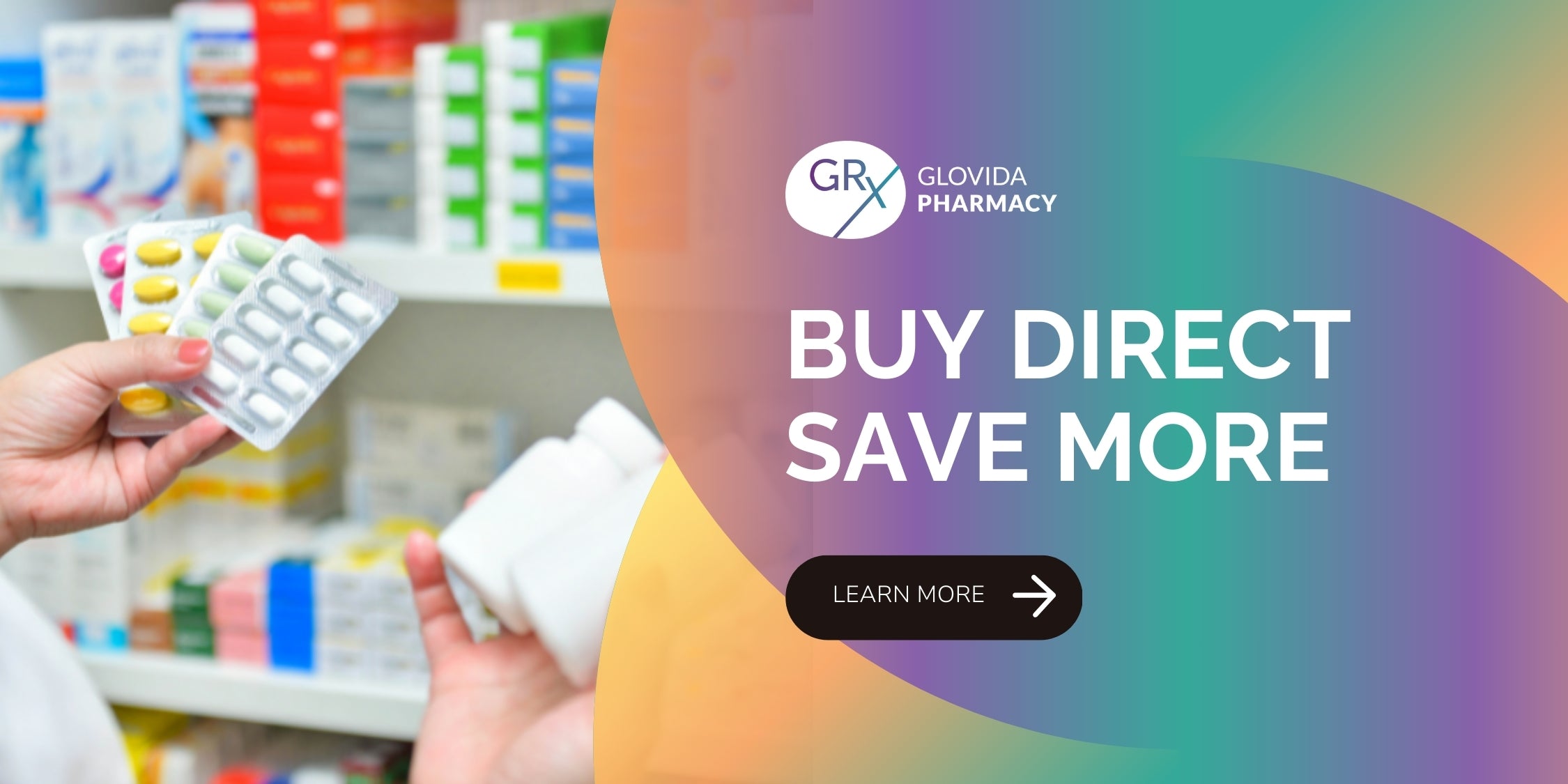Promotional graphic for Glovida Pharmacy with text 'Buy Direct Save More' and a colorful gradient background.